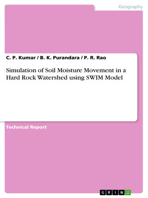 cover image of Simulation of Soil Moisture Movement in a Hard Rock Watershed using SWIM Model